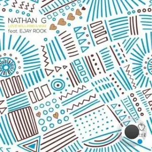 Nathan G - Love Will Find a Way (Deep n Groovy ReCut) (2025)