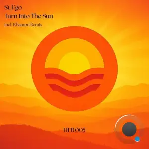 St.Ego - Turn Into the Sun (2025)