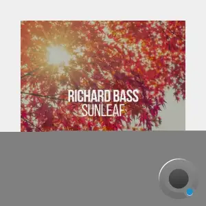 Richard Bass - Sunleaf (2025)