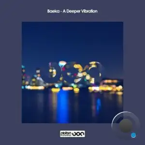 Baeka - A Deeper Vibration (2025)