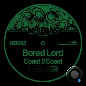 Bored Lord - Coast 2 Coast (2025)