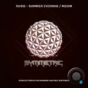 DUSQ - Summer Evening / Meow (2025)