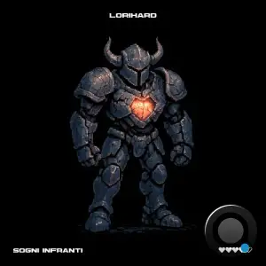 LORIHARD - Sogni Infranti (2025)