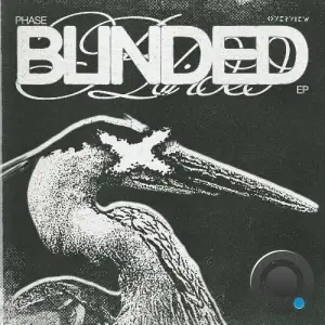 Phase & LaMeduza - Blinded (2025)