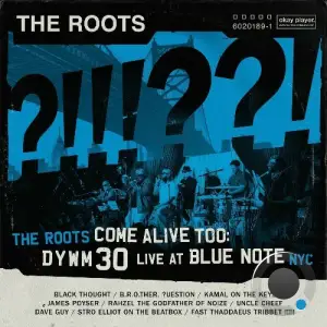 The Roots - The Roots Come Alive Too: DYWM30 Live at Blue Note NYC (2025)