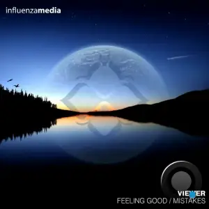Viewer - Feeling Good / Mistakes (2025)