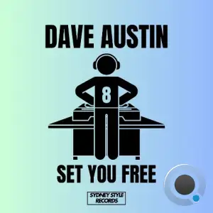 Dave Austin - Set you Free (2025)