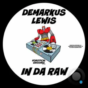 Demarkus Lewis - In Da Raw (2025)