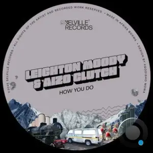 Leighton Moody x Aizo Clutch - How You Do (2025)