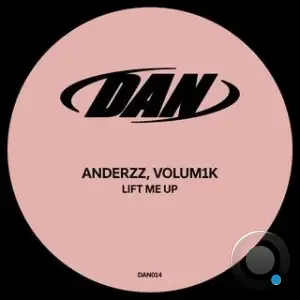 Anderzz x Volum1k - Lift Me Up (2025)