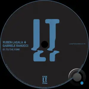 Ruben Lasala x Gabriele Ranucci - To The Funk (2025)