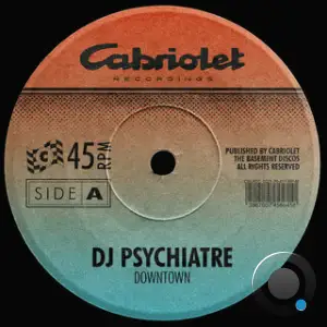 DJ Psychiatre - Downtown (2025)