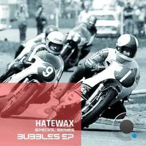 Hatewax - Bubbles (2025)