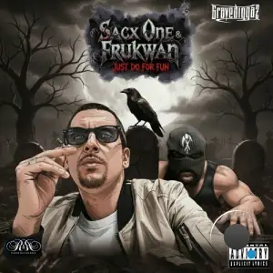 Sacx One And Frukwan - Just Do for Fun (2025)