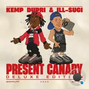 Kemp Dupri X Ill-Sugi - Canary (2025)