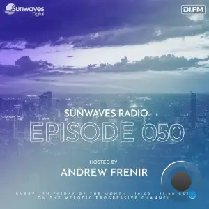Andrew Frenir - Sunwaves Radio 050 (2025-11-28)