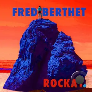 Fred Berthet - Rockay (2025)
