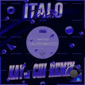 James Rod - Italoromatico (Kay-Chi Remix) (2025)