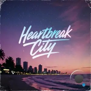 Heartbreak City - Heartbreak City (2025)