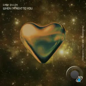 Gary Dillon - When I'm Next to You (2025)