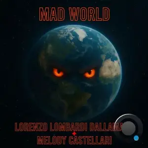 Lorenzo Lombardi Dallamano and Melody Castellari - Mad World (2025)