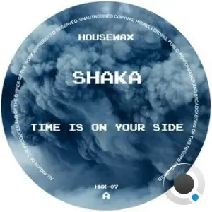 Shaka - Time is On Your Side (2025)