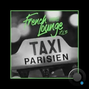 French Lounge Taxi, Vol.05 (2025)