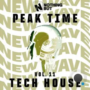 Nothing But... Peak Time Tech House, Vol. 11 (2025)