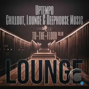 Lounge To-The-Floor, Vol.09 (2025)