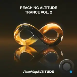 Reaching Altitude Trance, Vol. 2 (2025)