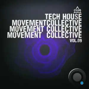 Tech House Movement Collective, Vol.09 (2025)