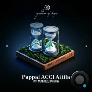 Papai ACCI Attila - Past Memories/Harmony (2025)