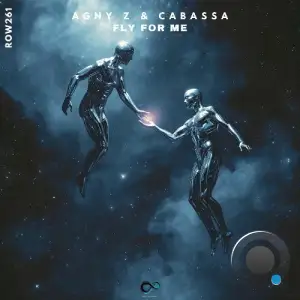Agny Z & Cabassa - Fly for Me (2025)