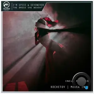 I'm Spice & SevenEver - The Dress She Bought (2025)