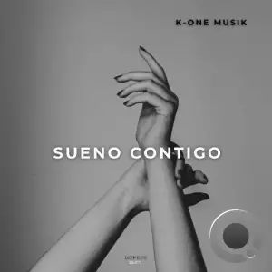 K-One Musik - Sueno Contigo (2025)
