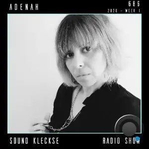 Adenah - Sound Kleckse Radio Show 686 (2025-11-28)