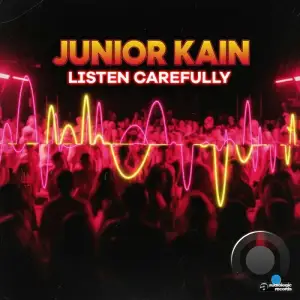 Junior Kain - Listen Carefully (2025)
