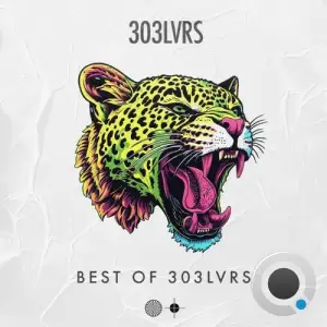 Best of 303Lvrs (2025)