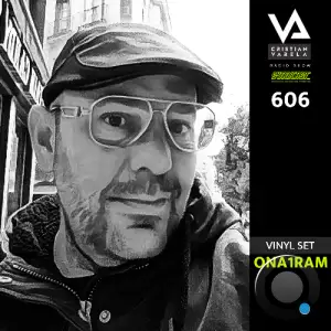 Ona1ram - Cristian Varela Radio Show 606 (2025-11-29)