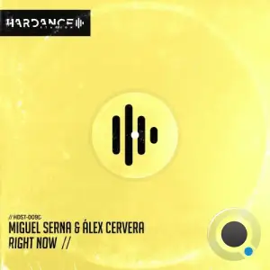 DJ Miguel Serna and Alex Cervera - Right Now (2025)