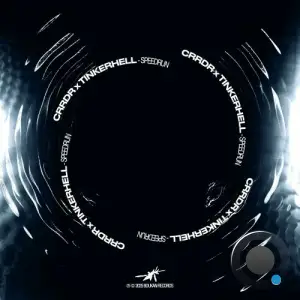 CRRDR x Tinkerhell - SPEEDRUN (2025)