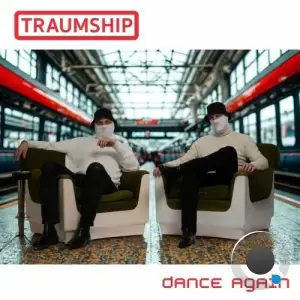 Traumship - Dance Again (2025)