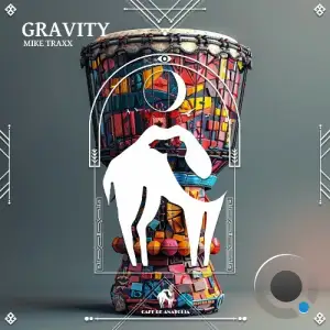 Mike Traxx - Gravity (2025)