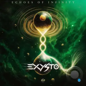 Exysto - Echoes Of Infinity (2025)