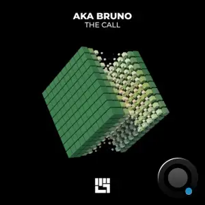 Aka Bruno - The Call (2025)