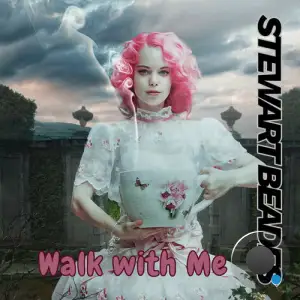 Stewart Beades - Walk with Me (2025)