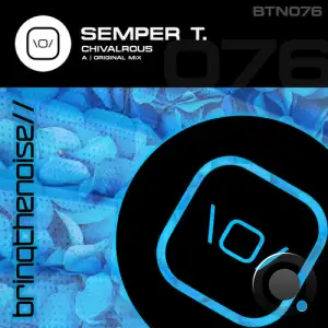 Semper T. - Chivalrous (2025)