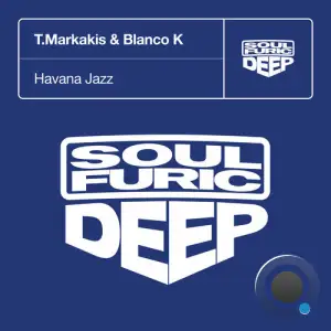 T.Markakis & Blanco K - Havana Jazz (2025)
