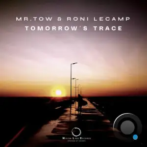 Mr. Tow & Roni Lecamp - Tomorrow's Trace (2025)