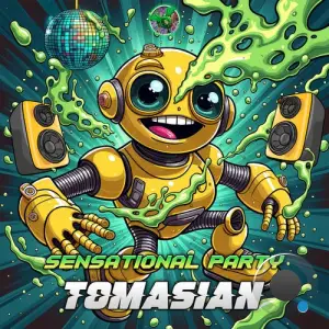 Tomasian & Psychedelic-Woods - Sensational Party (2025)